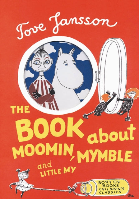 The Book About Moomin, Mymble and Little My-9780953522743