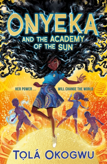 Onyeka and the Academy of the Sun-9781398505087