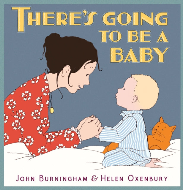There's Going to Be a Baby by John Burningham
