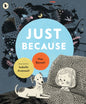 Just Because by Mac Barnett
