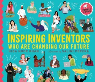 Inspiring Inventors Who Are Changing Our Future : People Power series-9781406397338