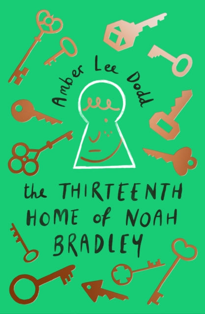 The Thirteenth Home of Noah Bradley-9781407189444