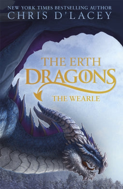 The Erth Dragons: The Wearle : Book 1-9781408332481