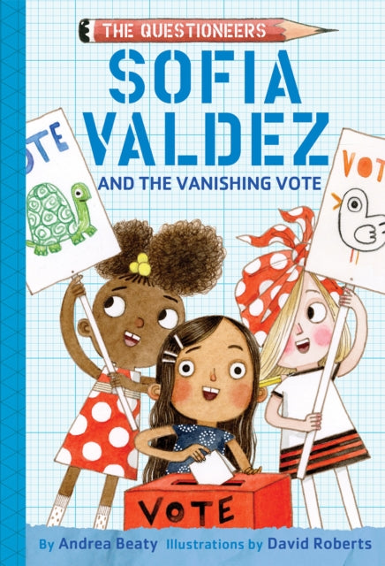 Sofia Valdez and the Vanishing Vote-9781419743504