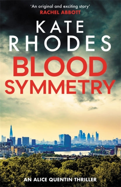 Blood Symmetry : Alice Quentin 5-9781444785630