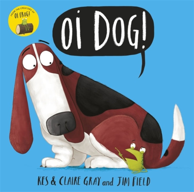 Oi Dog! by Kes Gray