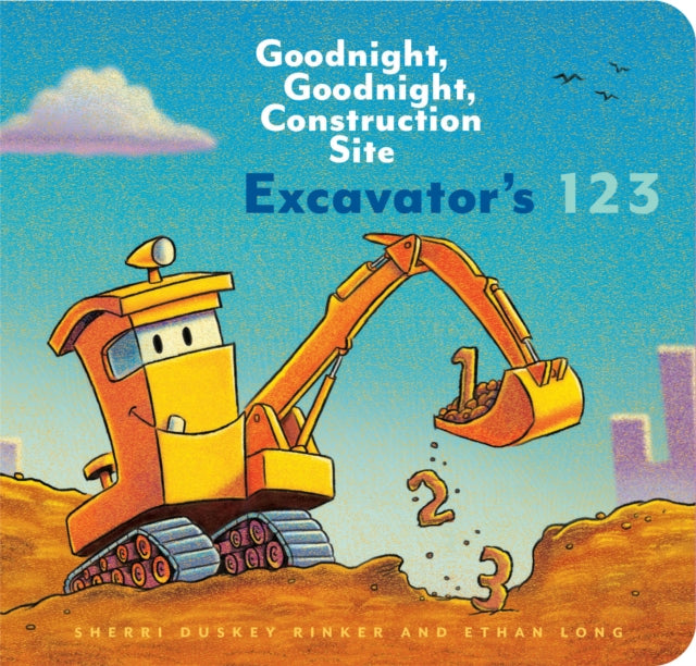 Excavator’s 123: Goodnight, Goodnight, Construction Site-9781452153162