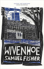Wivenhoe by Samuel Fisher | Signed pre-order for collection in store only