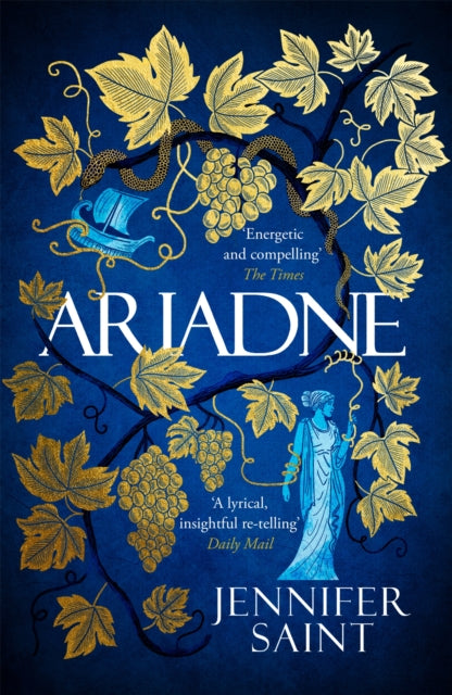 Ariadne : The gripping tale of a mythic heroine seen through modern eyes-9781472273901
