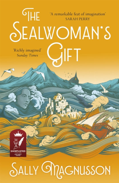 The Sealwoman's Gift : the Zoe Ball book club novel of 17th century Iceland-9781473638983