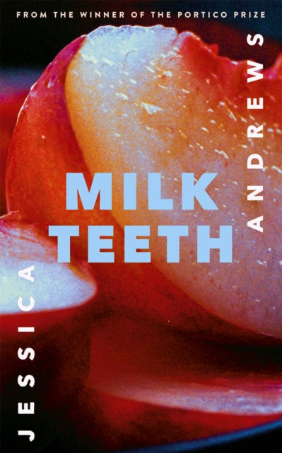 Milk Teeth | 31st August Book Group | Pick Up Only
