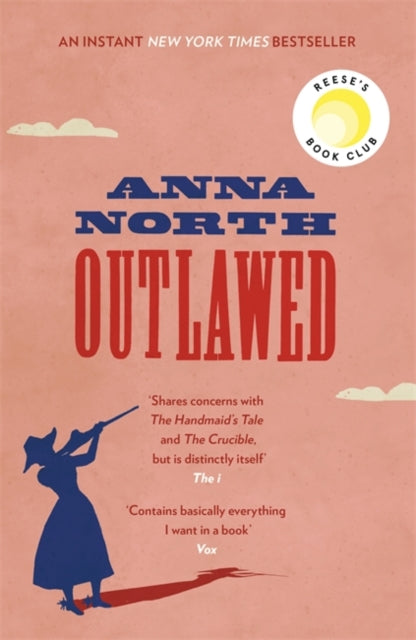 Outlawed : The Reese Witherspoon Book Club Pick-9781474615365
