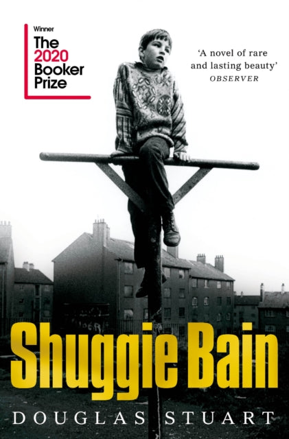 Shuggie Bain : Winner of the Booker Prize 2020 by Douglas Stuart