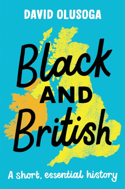 Black and British: A short, essential history-9781529063394
