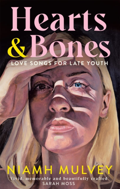 Hearts and Bones : Love Songs for Late Youth-9781529079913