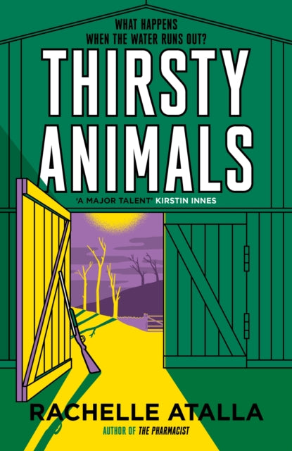Thirsty Animals : A completely compelling, edge-of-your-seat read. What happens when the water runs out?-9781529342154