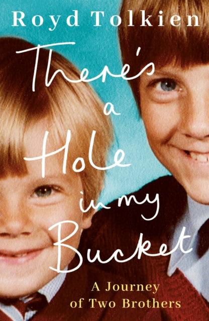 There's a Hole in my Bucket : A Journey of Two Brothers-9781542027571