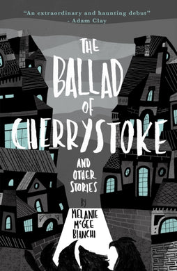 The Ballad of Cherrystoke : and other stories-9781735774749