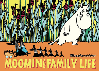 Moomin and Family Life-9781770462526