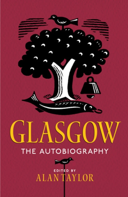 Glasgow: The Autobiography-9781780274812