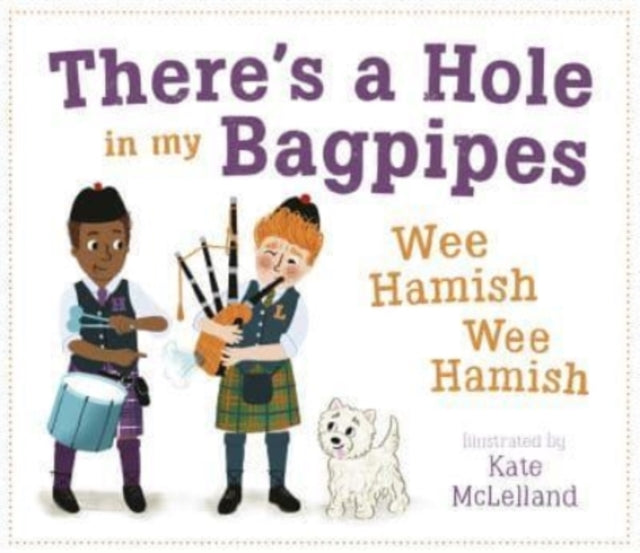 There's a Hole in my Bagpipes, Wee Hamish, Wee Hamish-9781782507772