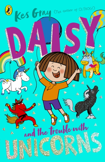 Daisy and the Trouble With Unicorns-9781782959991