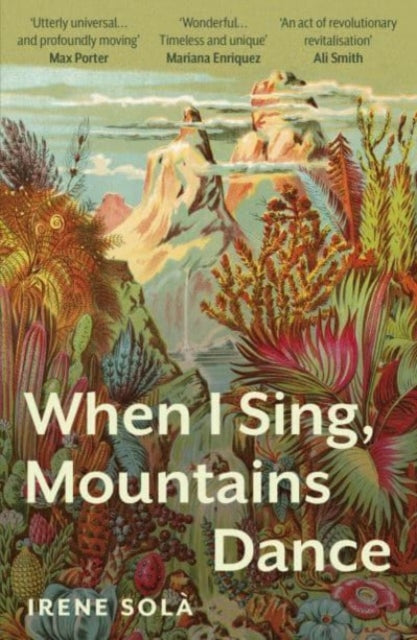 When I Sing, Mountains Dance-9781783788255