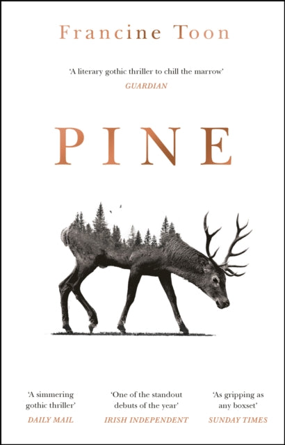 Pine : The spine-chilling Sunday Times bestseller by Francine Toon
