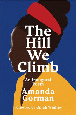 The Hill We Climb : An Inaugural Poem-9781784744601