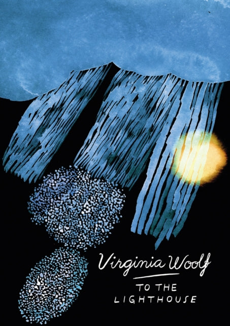 To The Lighthouse (Vintage Classics Woolf Series) : Virginia Woolf-9781784870836