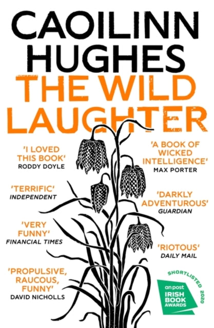 The Wild Laughter : Winner of the 2021 Encore Award-9781786078599