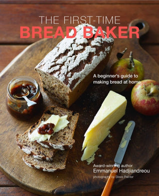 The First-time Bread Baker : A Beginner's Guide to Baking Bread at Home-9781788793605