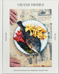 Grand Dishes : Recipes and stories from grandmothers of the world by Iska Lupton