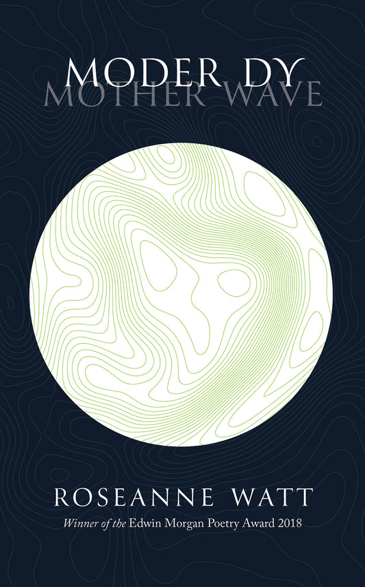 Moder Dy : Polygon New Poets by Roseanne Watt