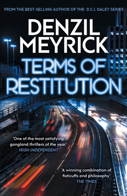 Terms of Restitution : A stand-alone thriller from the author of the bestselling DCI Daley Series-9781846976025