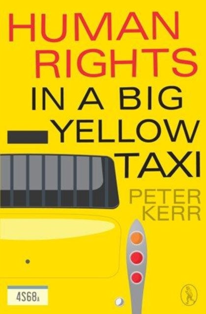 Human Rights in a Big Yellow Taxi : 3-9781908251176