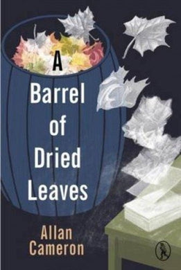 A Barrel of Dried Leaves-9781908251640