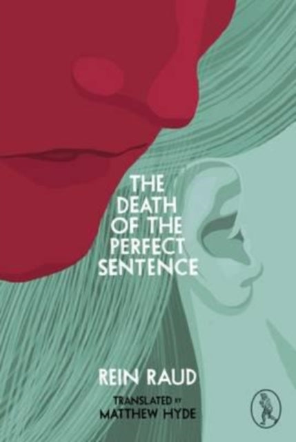 The Death of the Perfect Sentence-9781908251701
