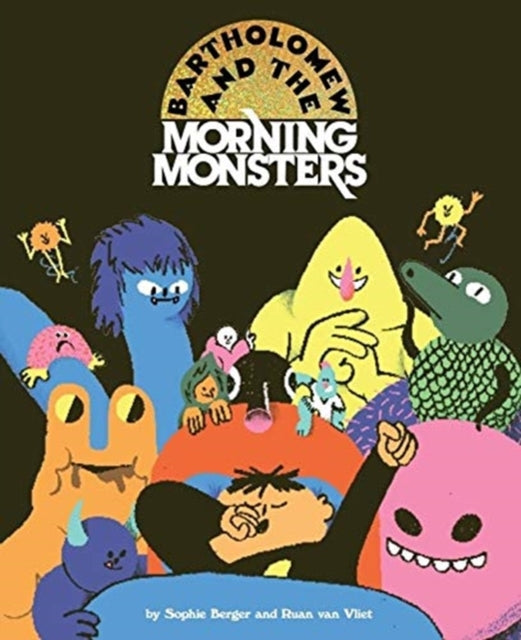 Bartholomew and the Morning Monsters-9781908714848