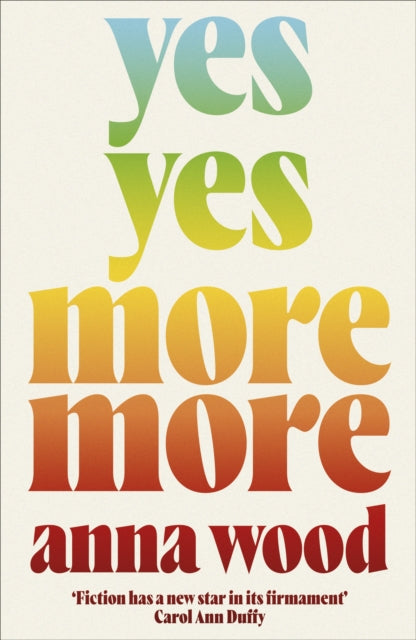 Yes Yes More More by Anna Wood
