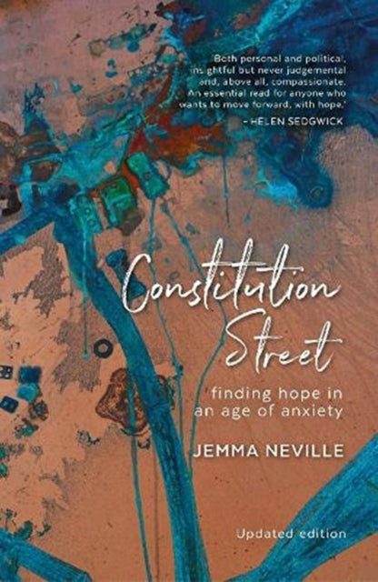 Constitution Street : Finding Hope in an Age of Anxiety-9781912489527