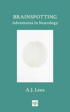 Brainspotting : Adventures in Neurology-9781912559367