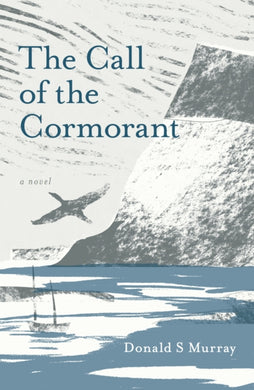 The Call of the Cormorant-9781913393540