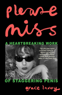 Please Miss : A Heartbreaking Work of Staggering Penis-9781914198045