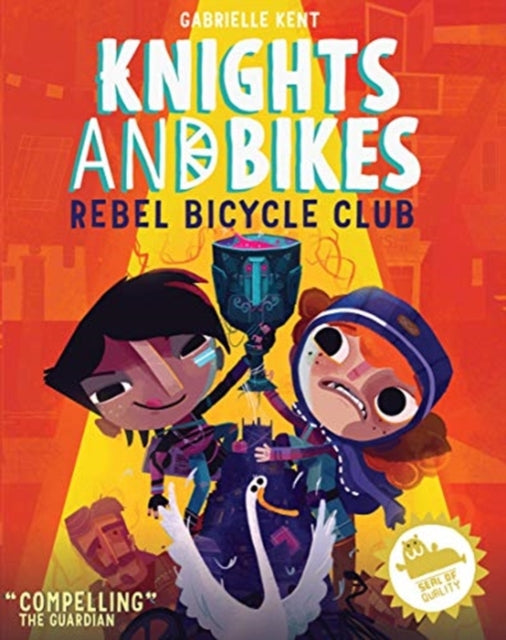 KNIGHTS AND BIKES: THE REBEL BICYCLE CLUB-9781999642549
