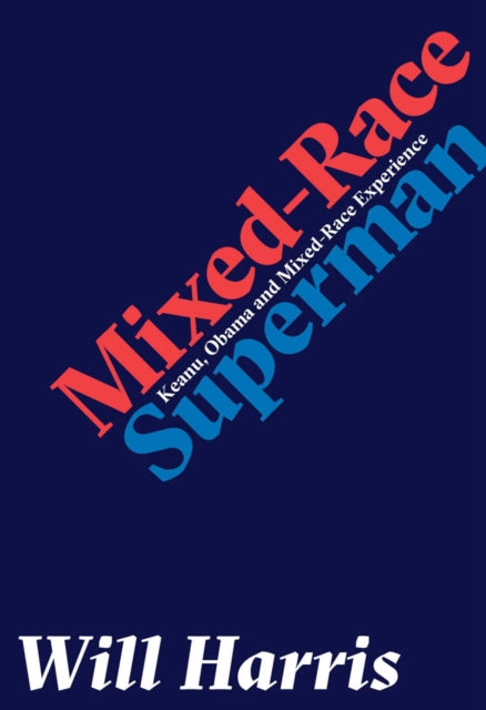 Mixed-race Superman-9781999922306