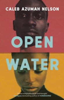 Open Water by Caleb Azumah Nelson
