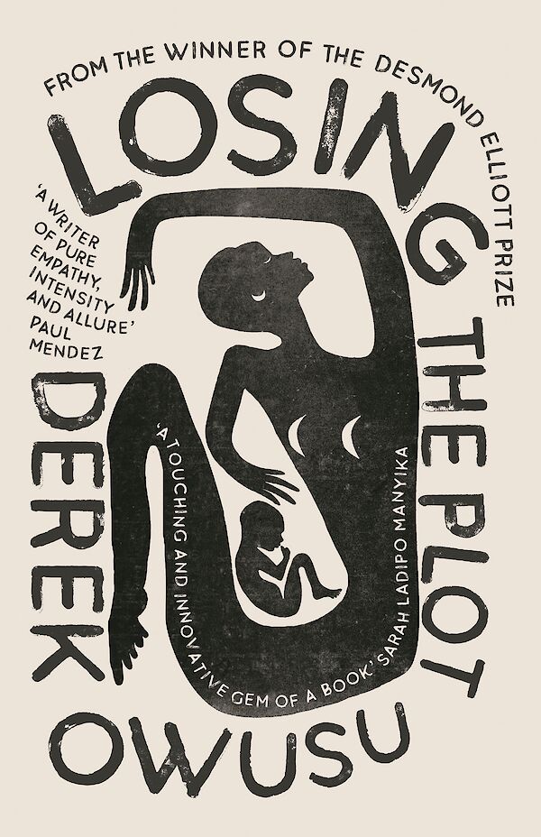 Losing the Plot by Derek Owusu | Signed pre-order for collection in store only
